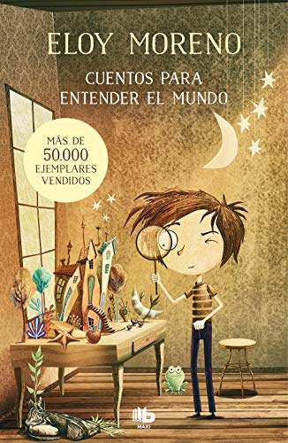 Cuentos para entender el mundo (MAXI) Cuentos para entender el mundo (MAXI)