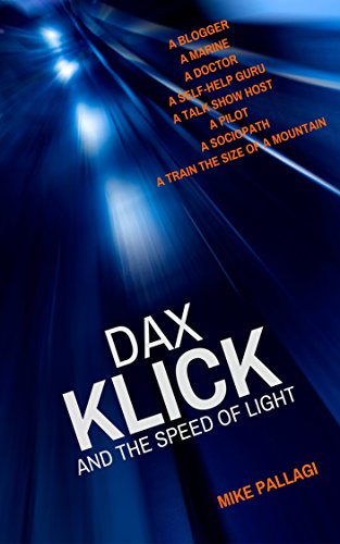 Dax Klick and the Speed of Light (The Dax Klick Series Book 2) (English Edition)