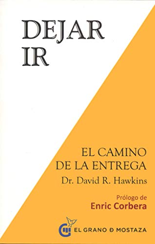 Dejar ir : El camino de la liberación Dejar ir : El camino de la liberación