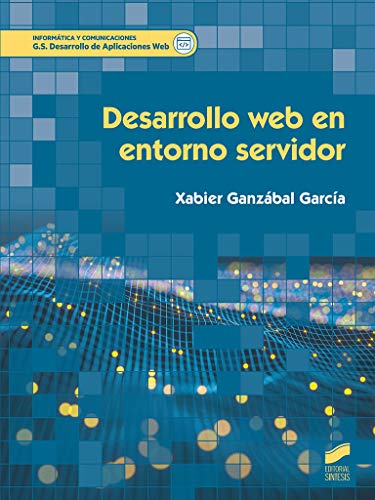 Desarrollo web en entorno servidor: 80 (Informática y comunicaciones)