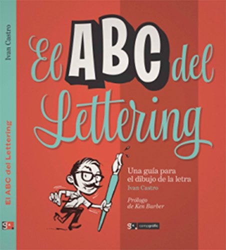 El ABC del lettering. Una guía para el dibujo de la letra