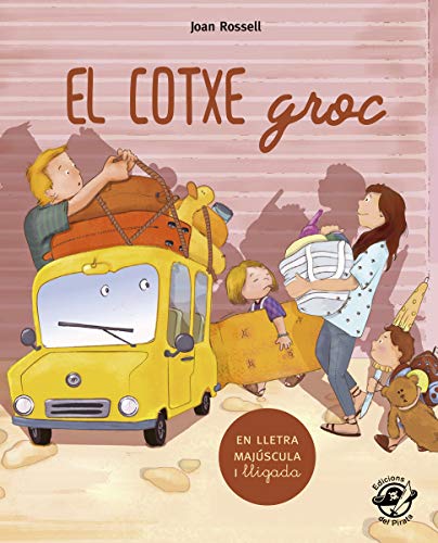El cotxe groc: En lletra de PAL i lletra lligada: Llibre infantil per aprendre a llegir en català: Una divertida història sobre el triomf de la ... i Fa Sol (TEXT EN LLETRA DE PAL I LLIGADA))