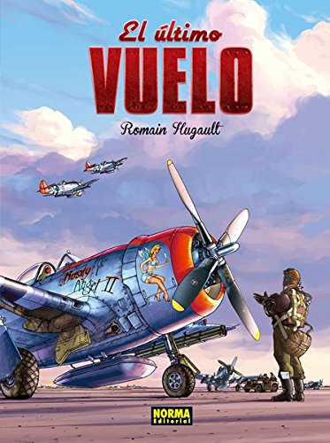 EL ULTIMO VUELO (CÓMIC EUROPEO)