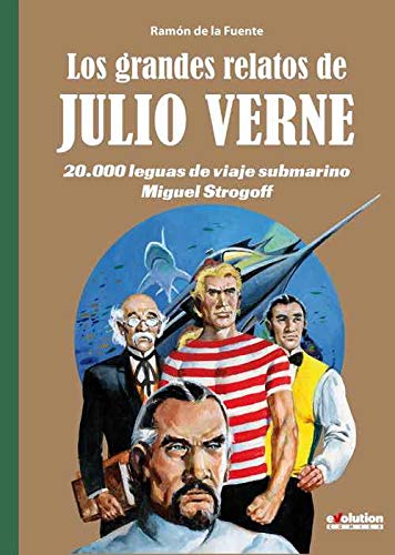 Grandes relatos de Julio Verne 2. 20.000 leguas de viaje submarino / Miguel Strogoff