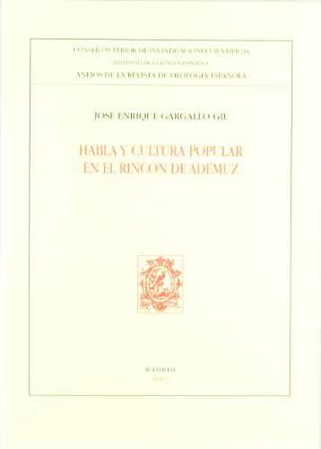 Habla y cultura popular en el Rincón de Ademuz (Anejos Revista de Filología Española)