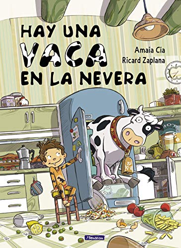 Hay una vaca en la nevera (Cuentos infantiles) Hay una vaca en la nevera (Cuentos infantiles)