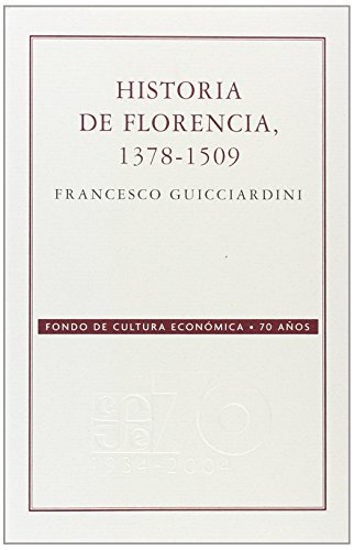 Historia de Florencia 1378-1509 (Conmemorativa 70 Aniversario Fce)