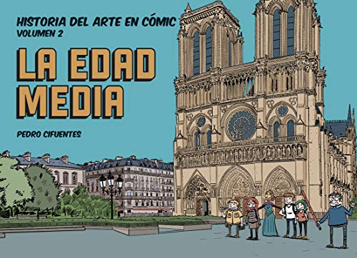 Historia del arte en comic 2. La edad media (Historia del Arte en cómic) Historia del arte en comic 2. La edad media (Historia del Arte en cómic)