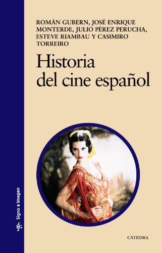 Historia del cine español (Signo E Imagen)