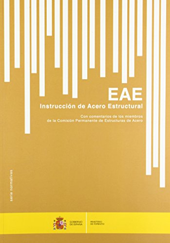 Instrucción de Acero Estructural. EAE. (3ª edición 2012)