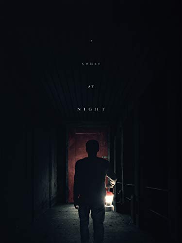 It Comes At Night It Comes At Night