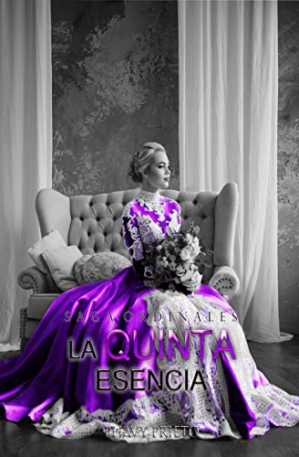 La Quinta Esencia (Saga Ordinales nº 5) La Quinta Esencia (Saga Ordinales nº 5)