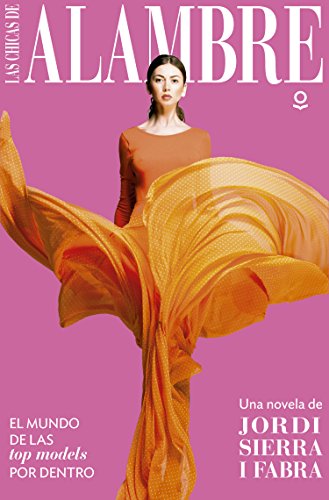 Las chicas de alambre (Serie Roja) Las chicas de alambre (Serie Roja)