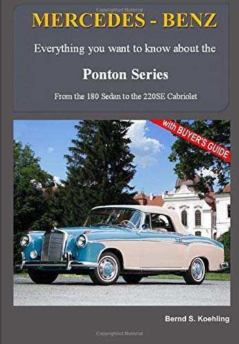 MERCEDES-BENZ, The 1950s Ponton Series: From the 180 Sedan to the 220SE Cabriolet