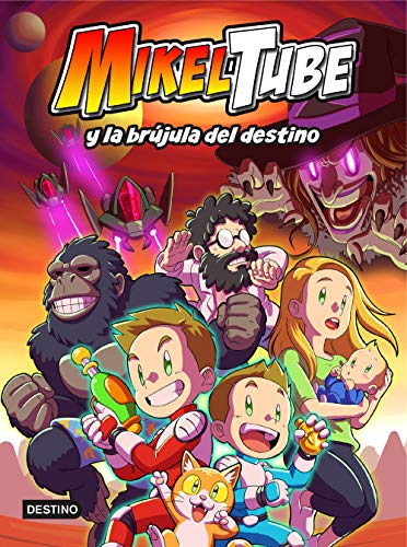 Mikeltube 1. MikelTube y la brújula del destino (Youtubers infantiles)