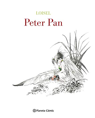 Peter Pan de Loisel (edición de lujo blanco y negro) (Novela gráfica)