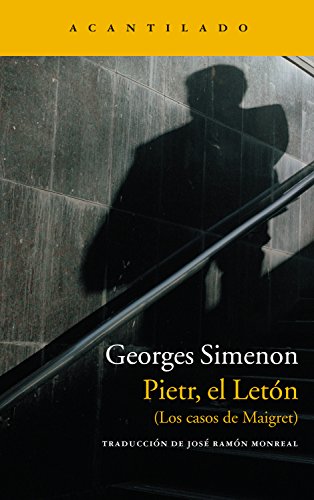 Pietr, el Letón: (Los casos de Maigret) (Narrativa del Acantilado nº 33)