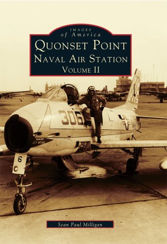 Quonset Point Naval Station: Volume II: 2 (Images of America (Arcadia Publishing))