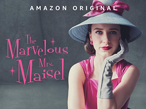 The Marvelous Mrs. Maisel - Season 2 The Marvelous Mrs. Maisel - Season 2