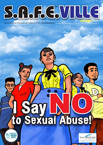 The S.A.F.E™Ville  Family Comics : I Say No to Sexual Abuse (English Edition)