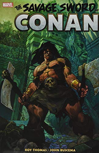 Thomas, R: Savage Sword Of Conan: The Original Marvel Years