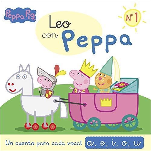 Un cuento para cada vocal: a, e, i, o, u (Leo con Peppa Pig 1)