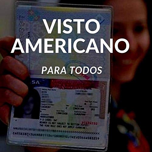 Visto Americano para TODOS!: Quer aprender os segredos da entrevista para o visto americano ? Aqui eu conto o meu passo a passo até a aprovação do visto (Portuguese Edition)
