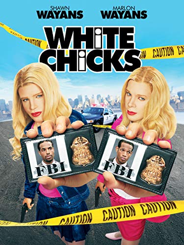 White Chicks White Chicks