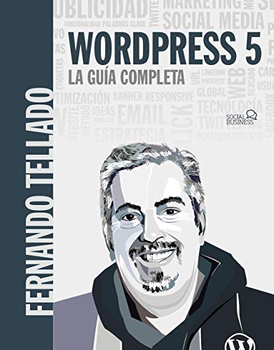 WordPress 5. La guía completa (Social Media) WordPress 5. La guía completa (Social Media)