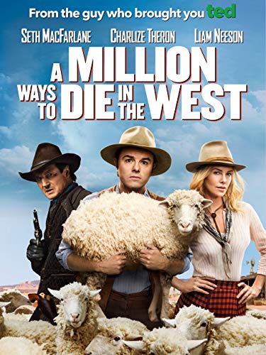A Million Ways to Die in the West A Million Ways to Die in the West