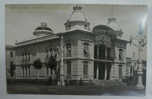 Antigua postal Fotográfica. Old photo post card. EXPOSICION REGIONAL VALENCIANA - 24 - Gran Casino. Entrada