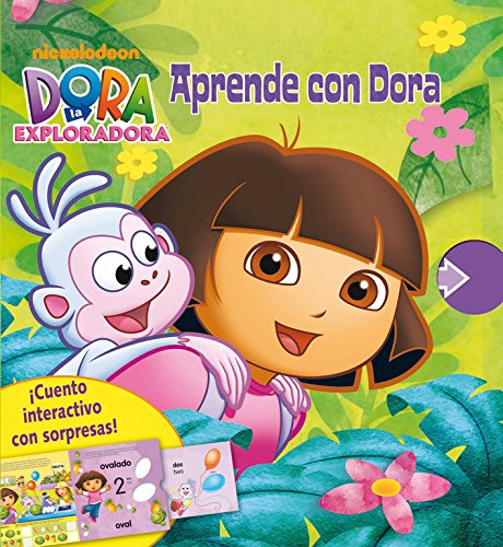 Aprende con Dora: Cuento interactivo con sorpresas (Dora la exploradora. Libro regalo)