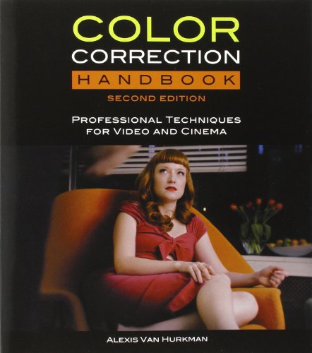 Color Correction Handbook: Professional Techniques for Video and Cinema (Digital Video & Audio Editing Courses)