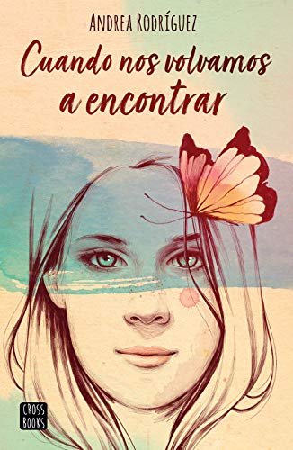 Cuando nos volvamos a encontrar (Crossbooks) Cuando nos volvamos a encontrar (Crossbooks)