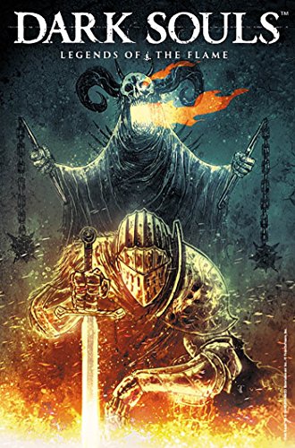 Dark Souls: Legends of the Flame Dark Souls: Legends of the Flame