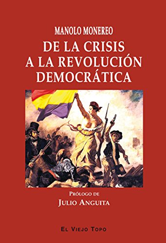 De la crisis a la revolución democrática.