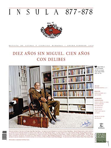 Diez años sin Miguel. Cien años con Delibes (Ínsula n° 877-878): (Enero-febrero de 2020) (Monográficos)