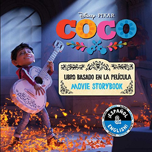Disney/Pixar Coco: Movie Storybook/Libro Basado en la Película (Disney Bilingual)