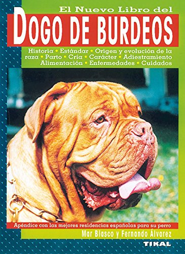 Dogo De Burdeos, Nuevo Libro