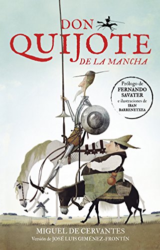 Don Quijote de la Mancha (Colección Alfaguara Clásicos) Don Quijote de la Mancha (Colección Alfaguara Clásicos)