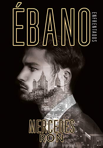Ébano (Enfrentados 2) Ébano (Enfrentados 2)