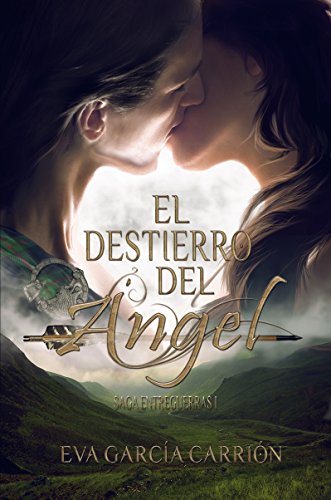 El destierro del Ángel (Saga Entreguerras nº 1)