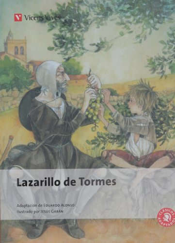 El Lazarillo De Tormes (Clásicos Adaptados) El Lazarillo De Tormes (Clásicos Adaptados)
