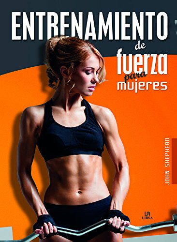 Entrenamiento de Fuerza para Mujeres (Nuevo Deporte) Entrenamiento de Fuerza para Mujeres (Nuevo Deporte)