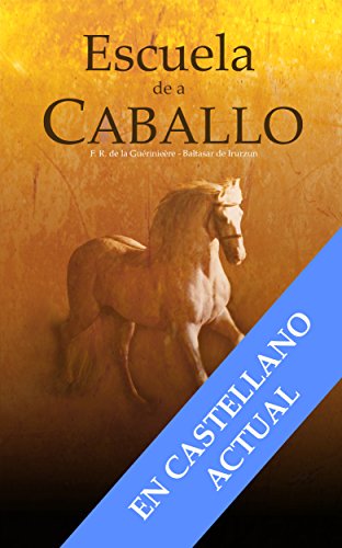 ESCUELA DE A CABALLO (Serie Equitación nº 1)
