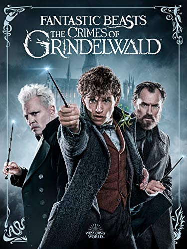 Fantastic Beasts: The Crimes of Grindelwald Fantastic Beasts: The Crimes of Grindelwald
