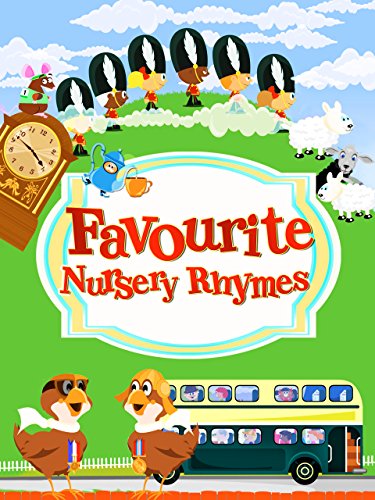 Favourite Nursery Rhymes Favourite Nursery Rhymes