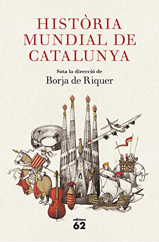 Història mundial de Catalunya (Catalan Edition)