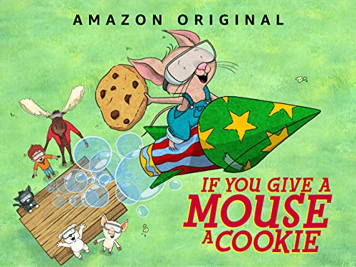 If You Give A Mouse A Cookie - Season 103 If You Give A Mouse A Cookie - Season 103