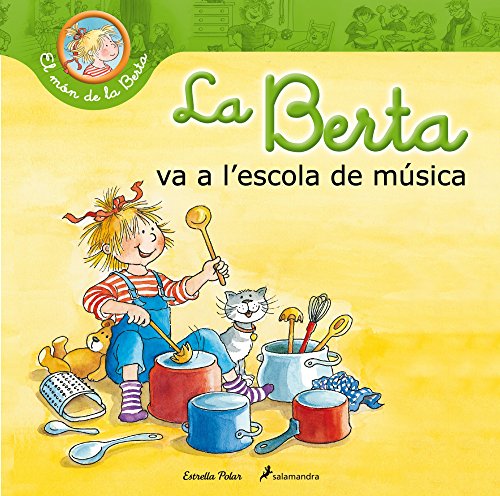 La Berta Va A L'Escola De Música (El món de la Berta)